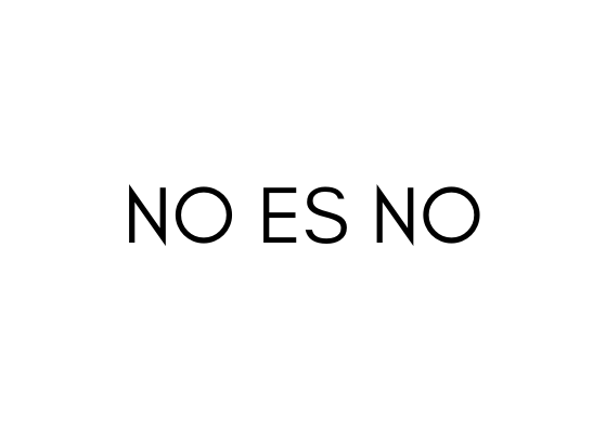 Mirá cómo nos ponemos - No es no